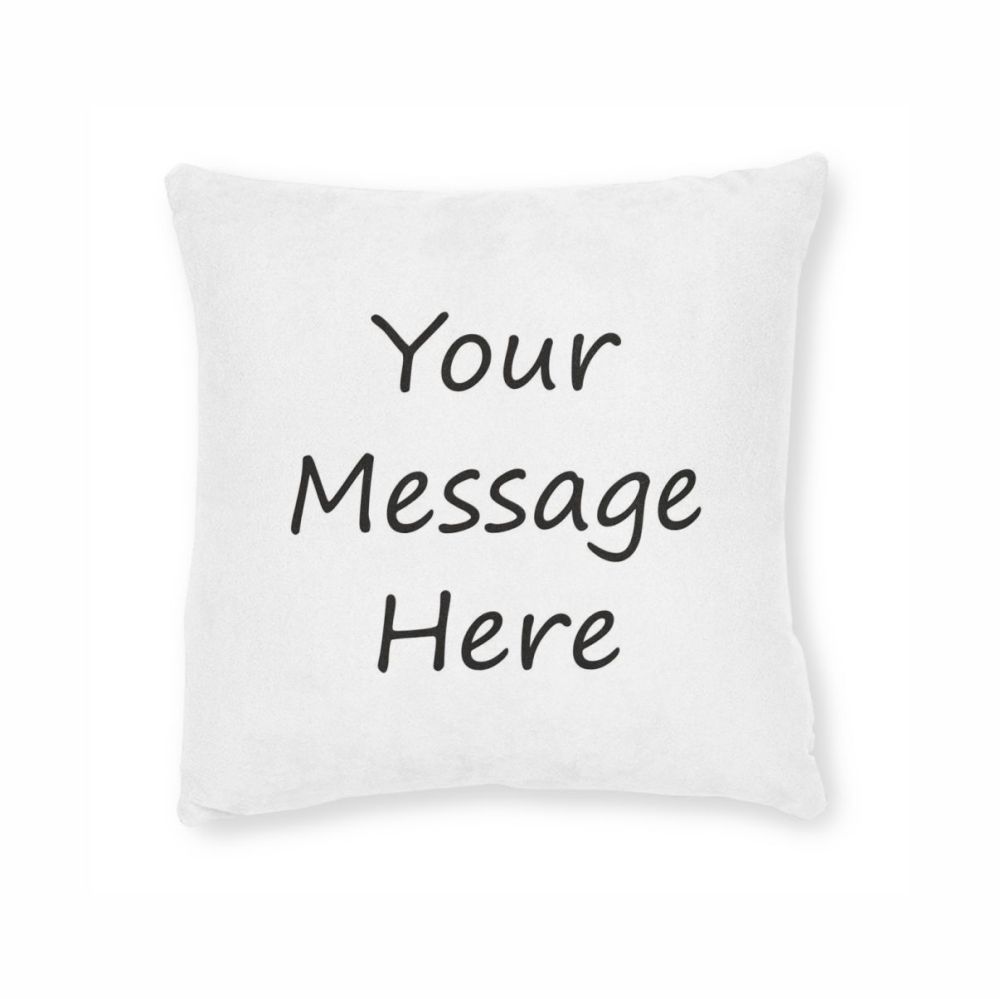 Personalised Message Cushion 16''x16''